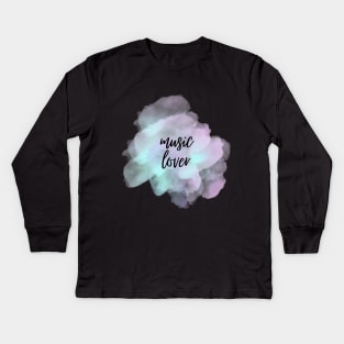 Music Lover Watercolor background Design Kids Long Sleeve T-Shirt